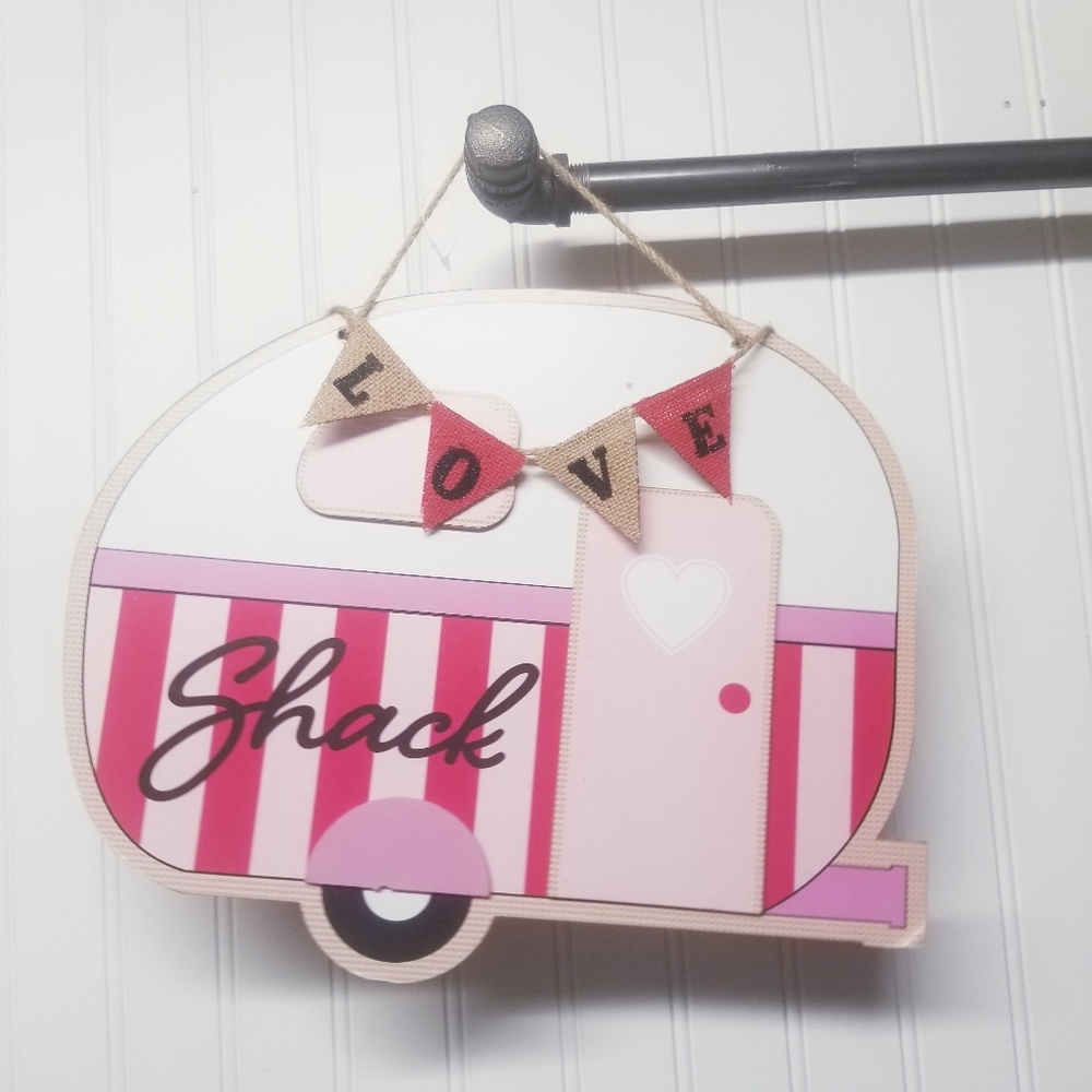 Camper Love Shack Sign
